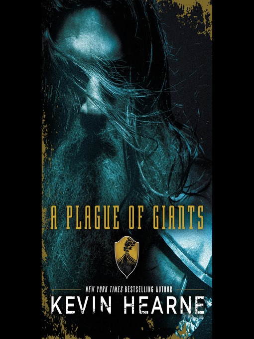 Title details for A Plague of Giants by Kevin Hearne - Available